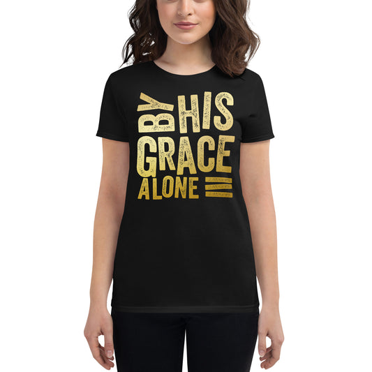 By His Grace Alone Women's short sleeve t-shirt